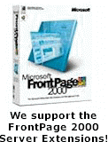 We support the FrontPage 2000 Server Extensions!